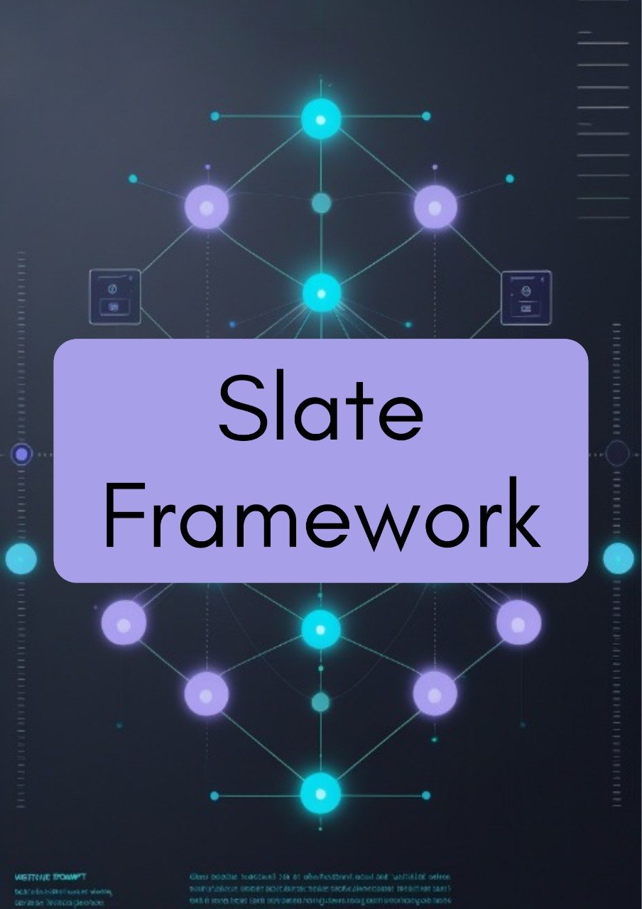A digital cover or graphic for 'Slate Framework' featuring a dark slate gray background with a glowing cyan and purple network diagram, centered around a lavender rounded rectangle containing the text 'Slate Framework' in black.